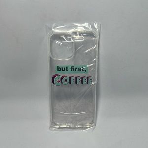 but, first Coffee clear protective iPhone 13pro max case NWT